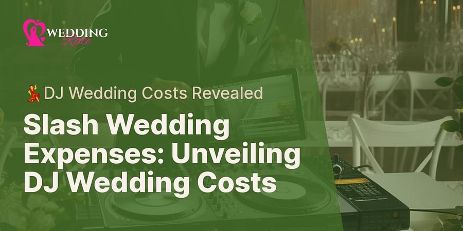 Slash Wedding Expenses: Unveiling DJ Wedding Costs - πDJ Wedding Costs Revealed