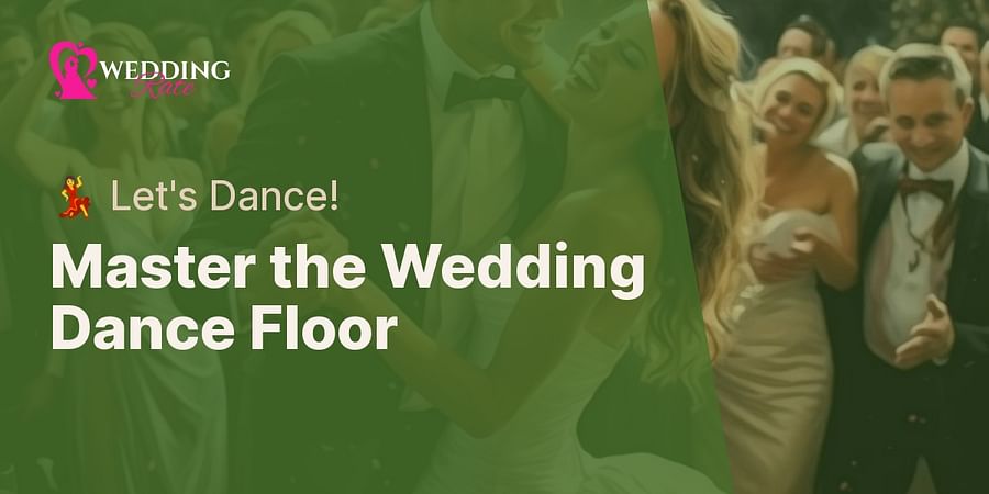 Master the Wedding Dance Floor - π Let's Dance!